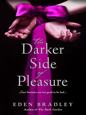 cover image of The Darker Side of Pleasure